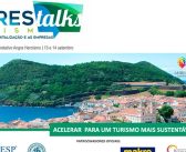 Azores Tourism Talks debate “A Sustentabilidade, a Digitalização e as Empresas”