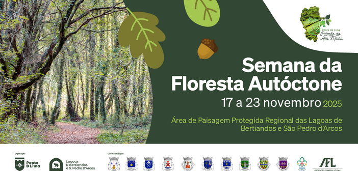 Semana da Floresta Autóctone – de 17 a 23 de novembro